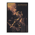 Poster of Dexter Gordon holding his saxophone while smoking a cigarette with text above his name.