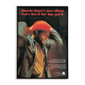 Album cover poster for Marvin Gaye's 'Let's Get It On' with a blurry image of him dancing. Poster text reads: "Marvin Gaye's new album 'Let's Get it On' has got it.
Subtext reads: The passion, the pleasure, the pain along with promotional ad text.