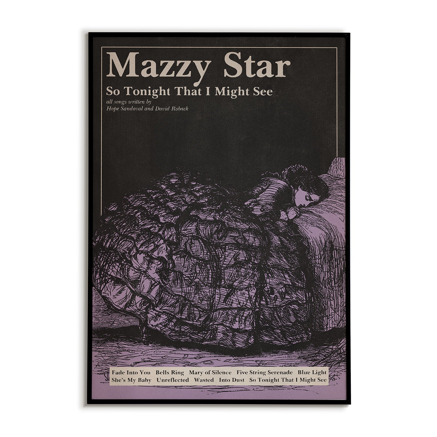 Poster for Mazzy Star's album 'So Tonight That I Might See' with a person lying in bed.