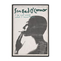 Framed poster of Sinéad O'Connor smoking a cigarette with text on a white background