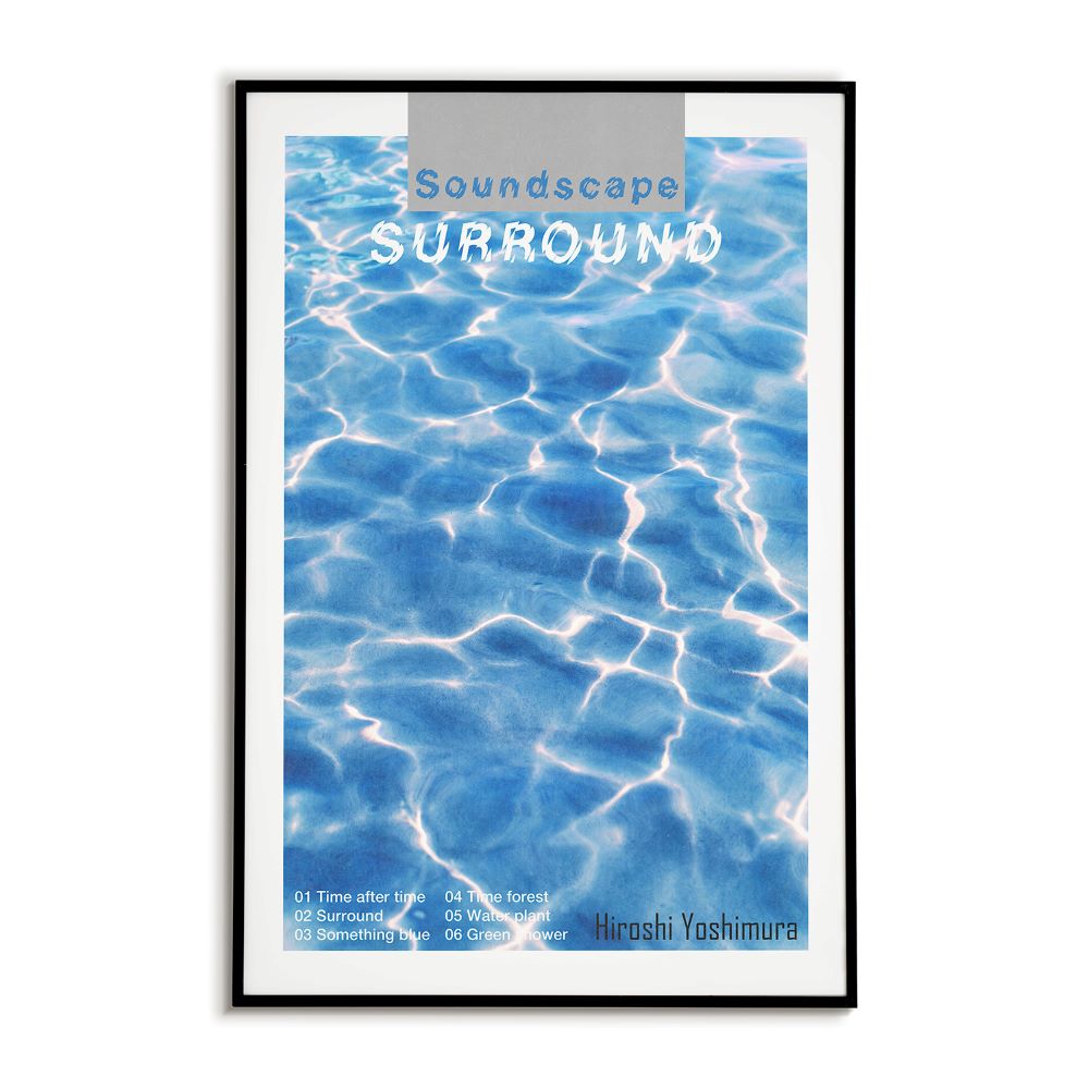 Poster with water pattern and text 'Soundscape SURROUND' by Hiroshi Yoshimura