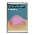 Poster of 'The Velvet Underground Loaded' album with a stylized psychedelic cover design.